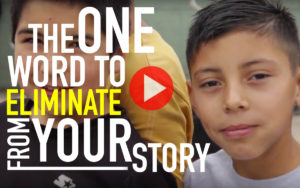 The ONE Word To Eliminate From Your Story