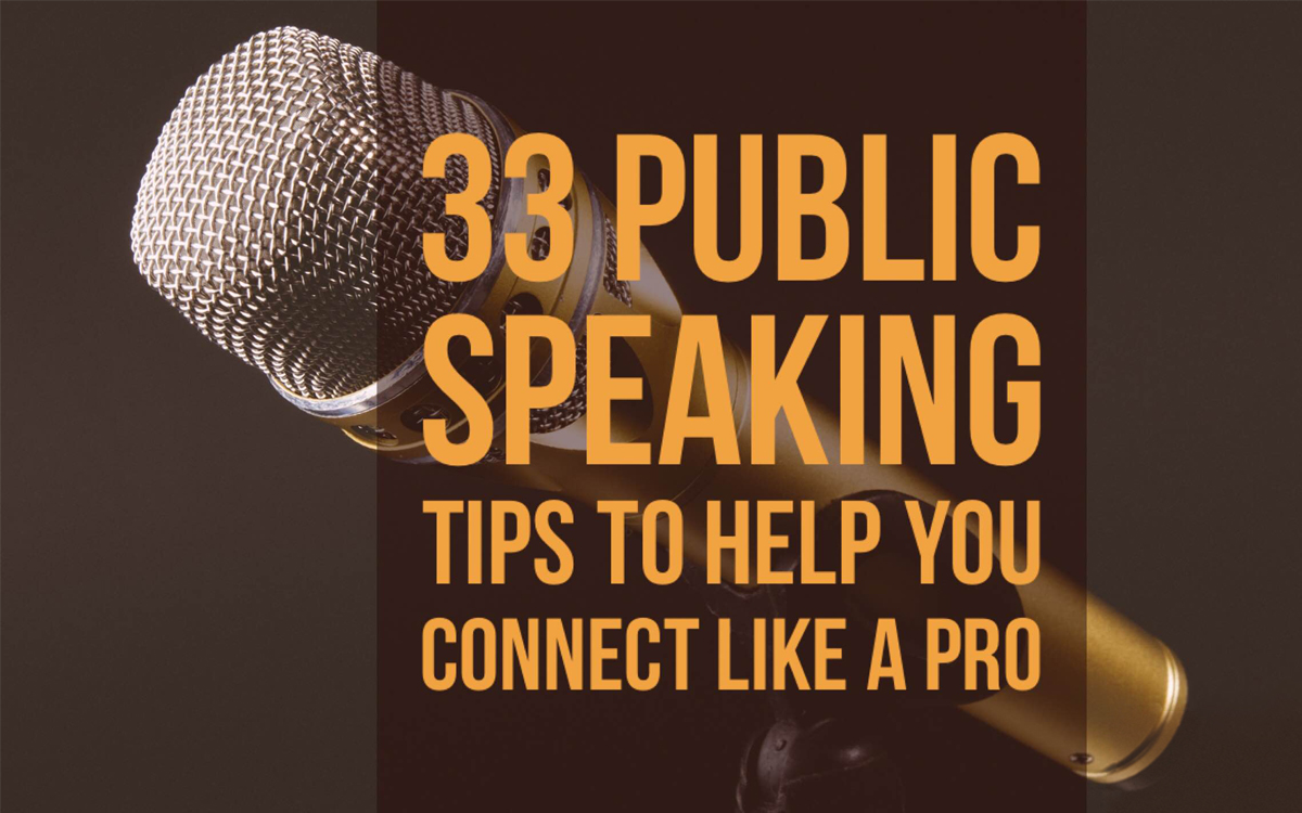 Public Speaking Tips To Help You Connect Like A Pro