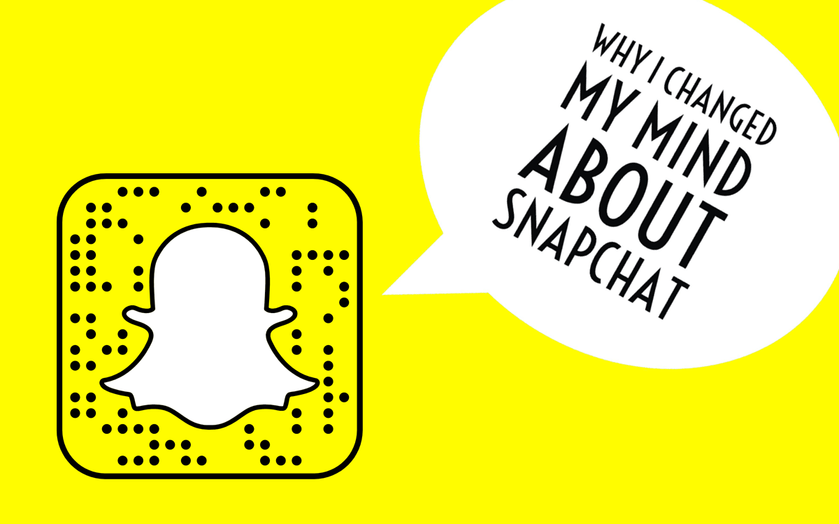 Why I Changed My Mind About Snapchat